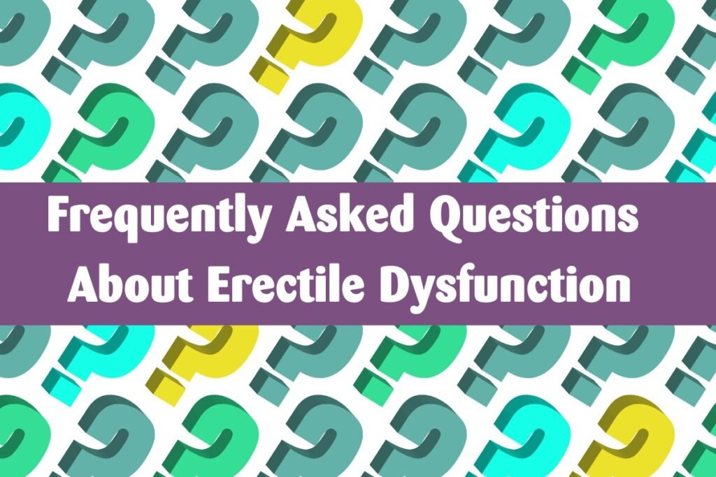 Frequently Asked Questions about Erectile Dysfunction Header Image